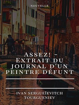 Download the eBook: Assez! - Extrait du journal d'un peintre défunt