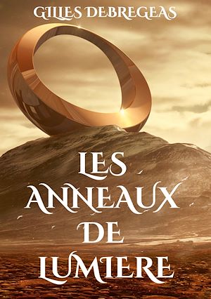 Téléchargez le livre :  Les Anneaux de Lumière