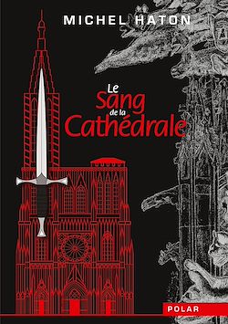 Télécharger le livre :  Le sang de la cathédrale