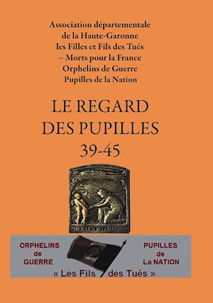 Download the eBook: Le regard des pupilles 39-45