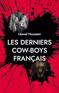Télécharger le livre :  Les derniers cow-boys français