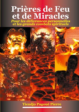 Téléchargez le livre :  Prières de feu et de miracles