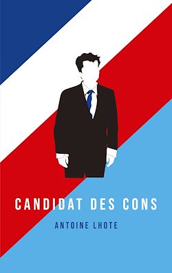 Télécharger le livre :  Candidat des Cons