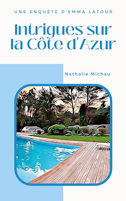 Télécharger le livre :  Intrigues sur la Côte d'Azur