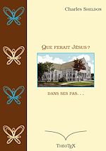 Télécharger le livre :  Que ferait Jésus ?