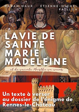 Téléchargez le livre :  La vie de sainte Marie-Madeleine et de sainte Marthe sa soeur