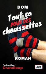 Download this eBook Tout ça pour des chaussettes