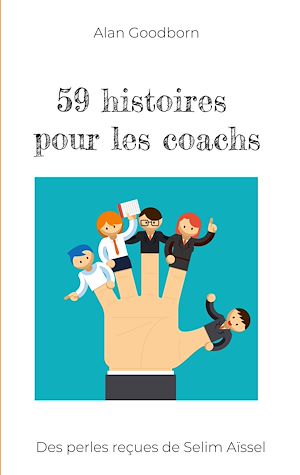 Téléchargez le livre :  59 histoires pour les coachs