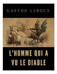 Téléchargez le livre :  L'homme qui a vu le diable