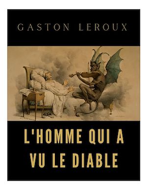 Téléchargez le livre :  L'homme qui a vu le diable