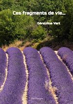 Télécharger le livre :  Ces fragments de vie...