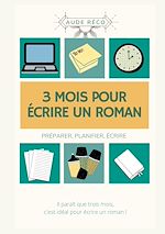 Download this eBook 3 mois pour écrire un roman