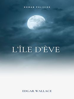 Télécharger le livre :  L'Ile d'Eve