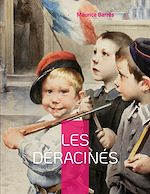 Télécharger le livre :  Les déracinés