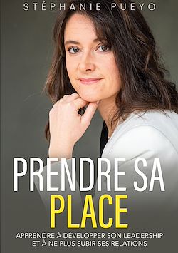Télécharger le livre :  Prendre sa place