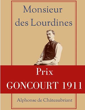 Téléchargez le livre :  Monsieur des Lourdines