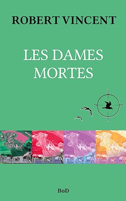 Télécharger le livre :  Les Dames mortes