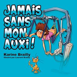 Télécharger le livre :  Jamais sans mon auxi !
