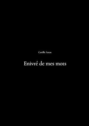 Download the eBook: Enivré de mes mots