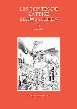 Télécharger le livre :  Les contes de Zattise Zeqwestchen