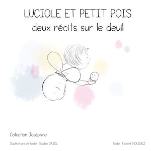 Téléchargez le livre :  Luciole et Petit pois