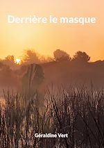 Télécharger le livre :  Derrière le masque