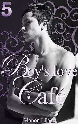 Télécharger le livre :  Boy's love Café 5