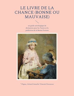 Download the eBook: Le livre de la chance (bonne ou mauvaise)