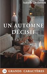 Télécharger le livre :  Un Automne décisif