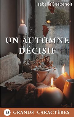 Télécharger le livre :  Un Automne décisif