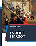 Télécharger le livre :  La Reine Margot