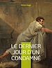 Télécharger le livre :  Le Dernier Jour d'un condamné