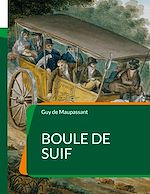 Télécharger le livre :  Boule de Suif