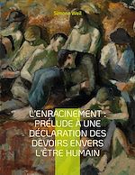 Télécharger le livre :  L'Enracinement : Prélude à une déclaration des devoirs envers l'être humain