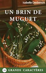 Télécharger le livre :  Un brin de Muguet