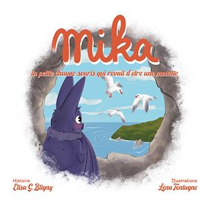 Download the eBook: Mika, la petite chauve-souris qui rêvait d'être une mouette