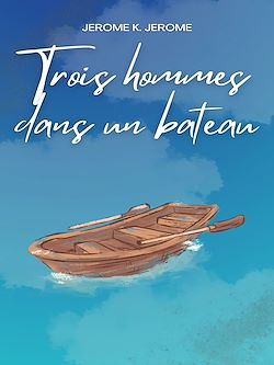 Télécharger le livre :  Trois hommes dans un bateau