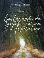 Télécharger le livre :  La Légende de Saint Julien l'Hospitalier