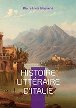 Télécharger le livre :  Histoire Littéraire D'italie