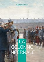 Télécharger le livre :  La colonne infernale