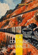 Télécharger le livre :  La colonne infernale
