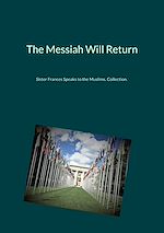 Télécharger le livre :  The Messiah Will Return