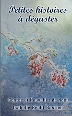 Télécharger le livre :  Petites histoires à déguster