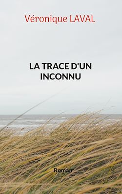 Télécharger le livre :  La trace d'un inconnu