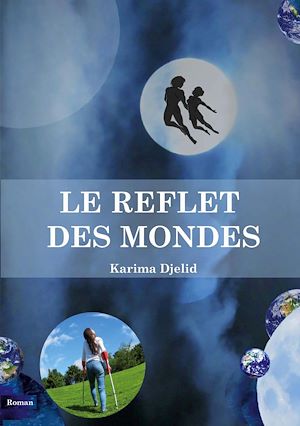 Download the eBook: Le reflet des mondes