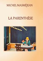 Télécharger le livre :  La Parenthèse