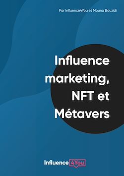 Télécharger le livre :  Influence Marketing, NFT et Métavers