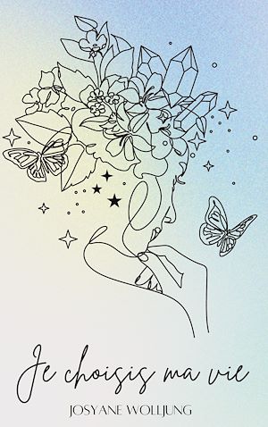 Téléchargez le livre :  Je choisis ma vie
