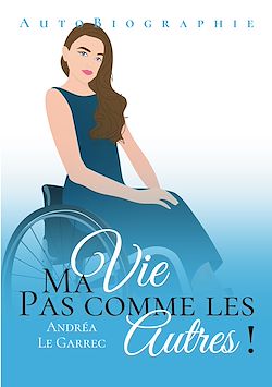 Télécharger le livre :  Ma vie pas comme les autres