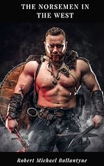 Télécharger le livre :  The Norsemen in the West